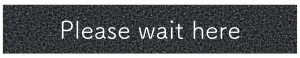 Please wait here　マーカー